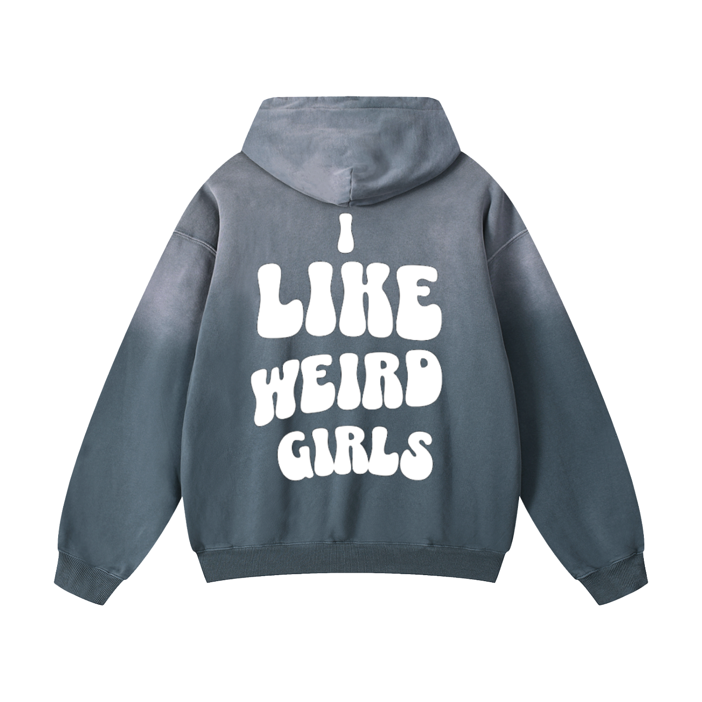 I Like Weird Girls - Ombré Oversized Hoodie