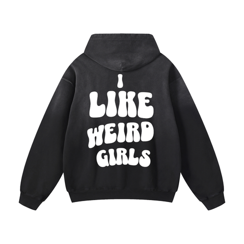 I Like Weird Girls - Ombré Oversized Hoodie