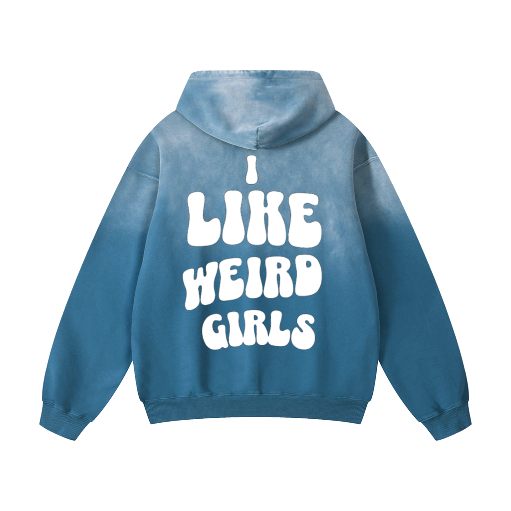 I Like Weird Girls - Ombré Oversized Hoodie